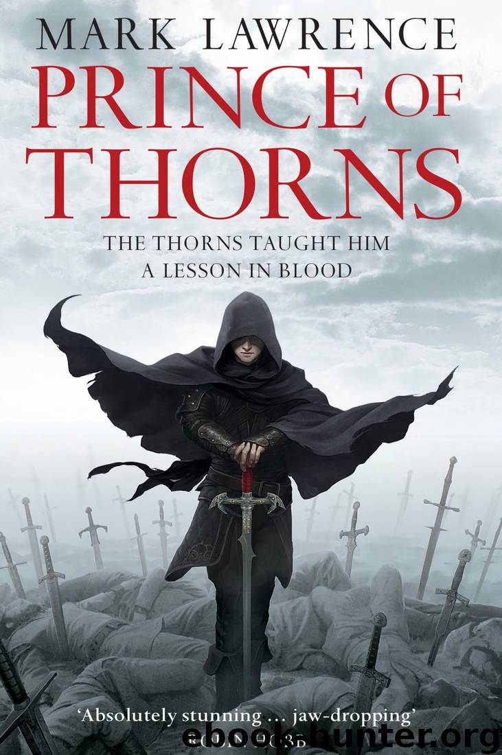 Prince of Thorns (The Broken Empire, Book 1) by Mark Lawrence free ebooks download